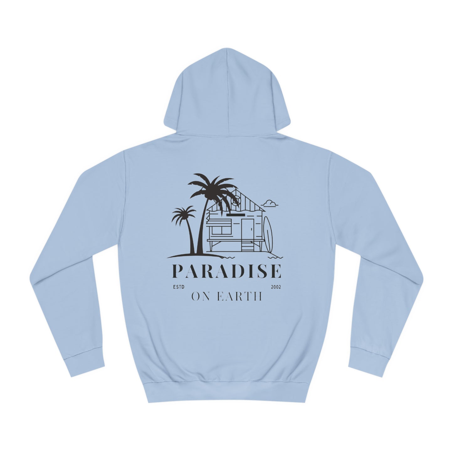 "Paradise on Earth" Hoodie