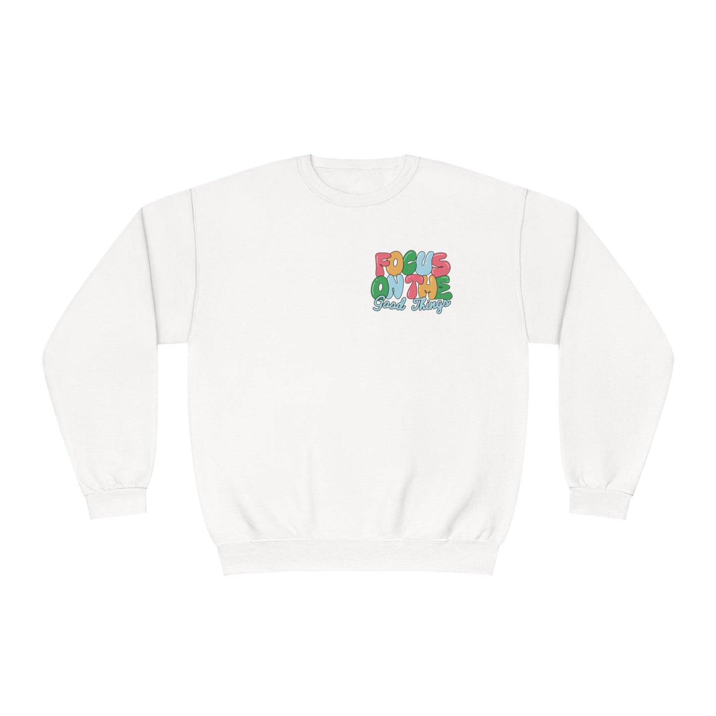 "Good Things" Crewneck Sweatshirt