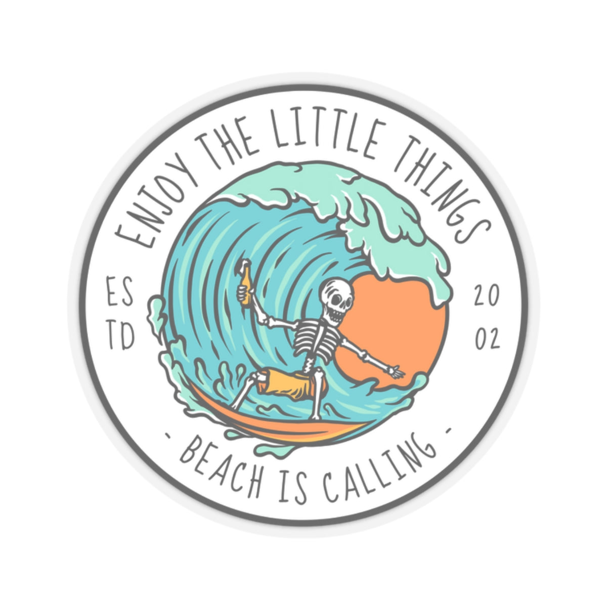 Enjoy the Little Things Sticker