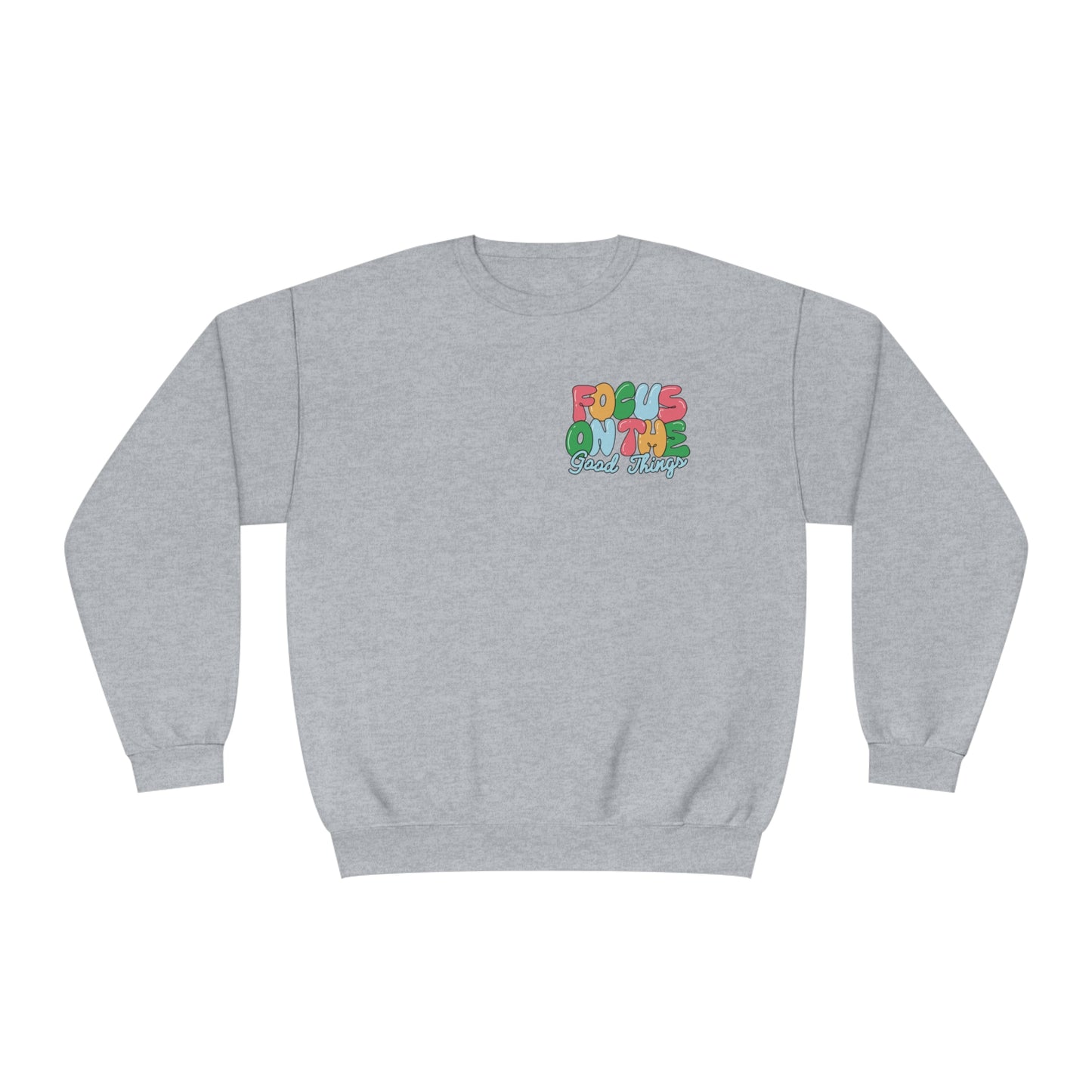 "Good Things" Crewneck Sweatshirt